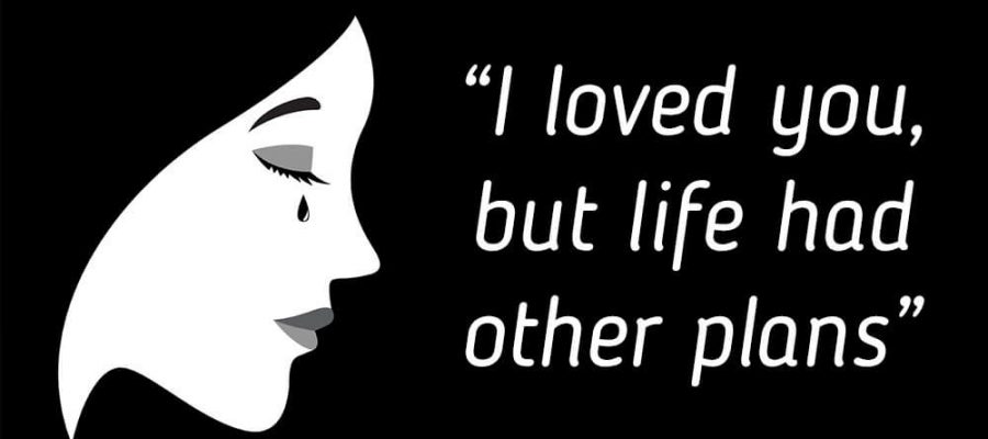 Sometimes, We Don’t End Up With The Person We Love Because Life Has Different Plans For Us