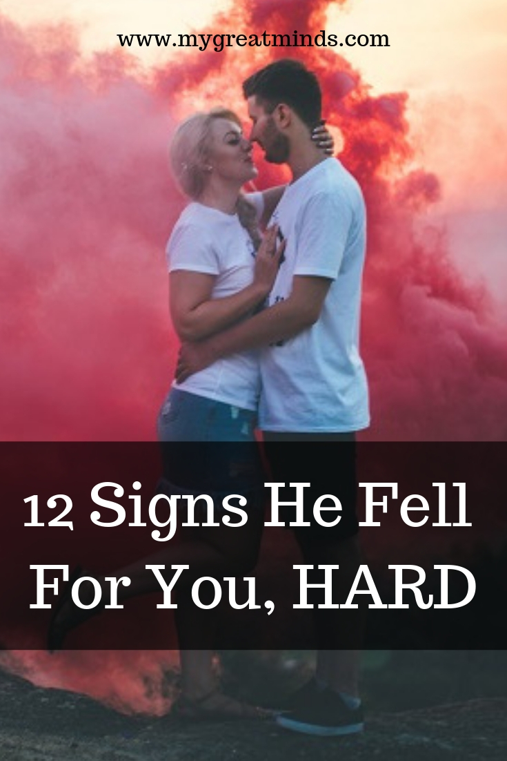 12 Signs He Fell For You Hard Great Mind 