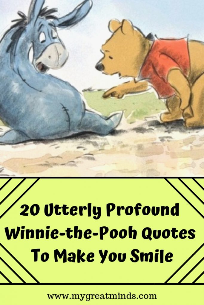 20 Utterly Profound Winnie-the-Pooh Quotes To Make You Smile - Great Mind