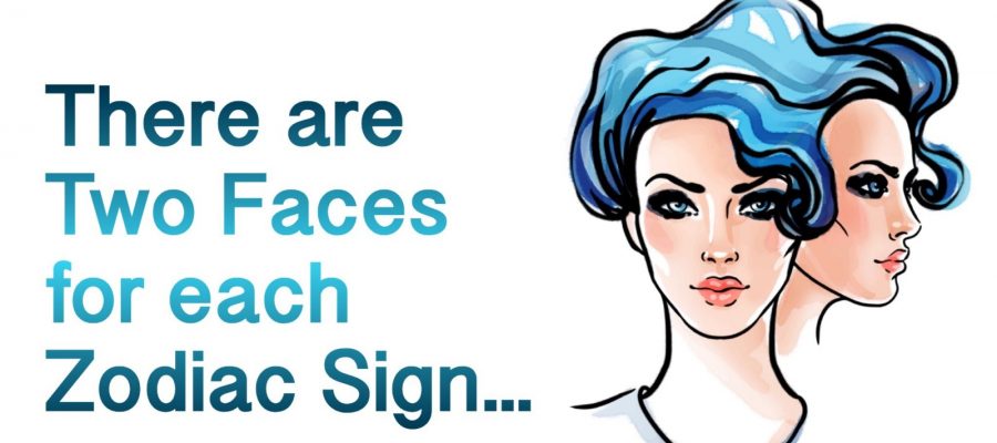 The Two Faces Of Each Zodiac Sign