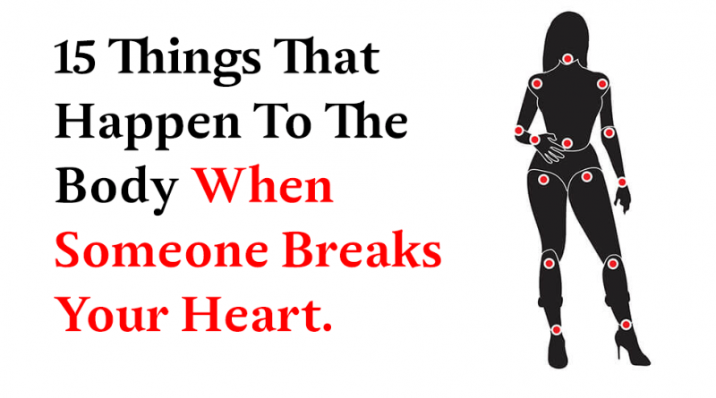 15-things-that-happen-to-the-body-when-someone-breaks-your-heart