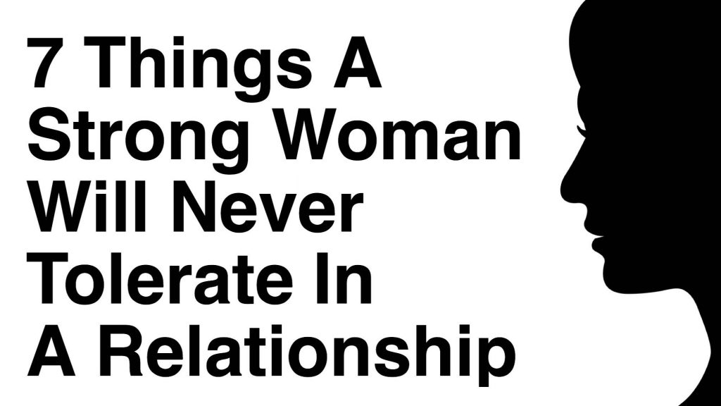 7-things-a-strong-woman-will-never-tolerate-in-a-relationship