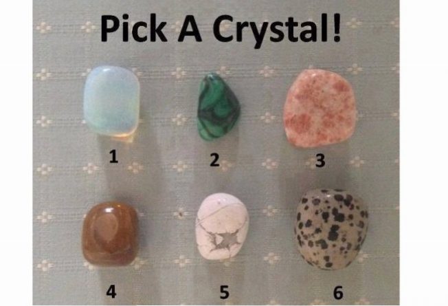 Pick A Crystal! The One You Choose Says A Lot About Your Situation In Life