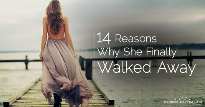 14 Reasons Why She Finally Walked Away